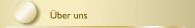 &Uuml;ber uns